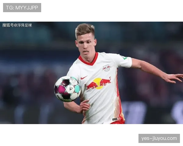 奥尔莫如何驱动莱比锡进攻体系：战术枢纽作用深度解析